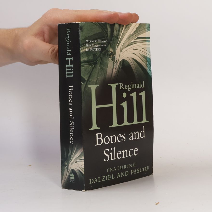 Reginald Hill Dalziel and Pascoe: Bones and Silence
