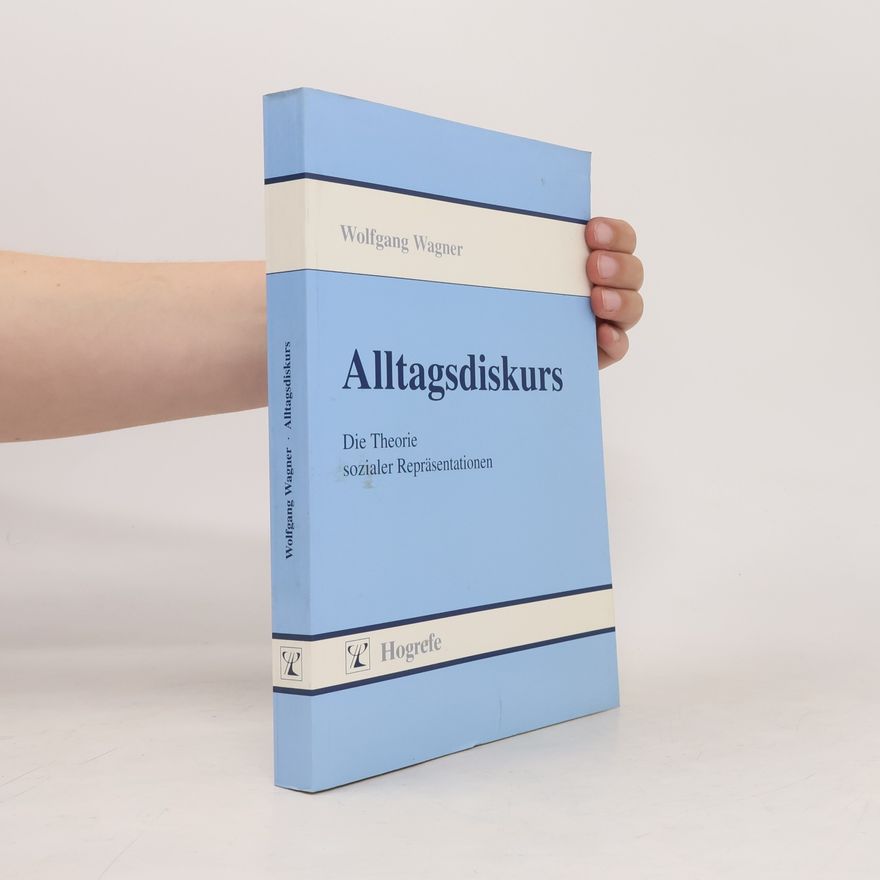 Wolfgang Wagner Alltagsdiskurs