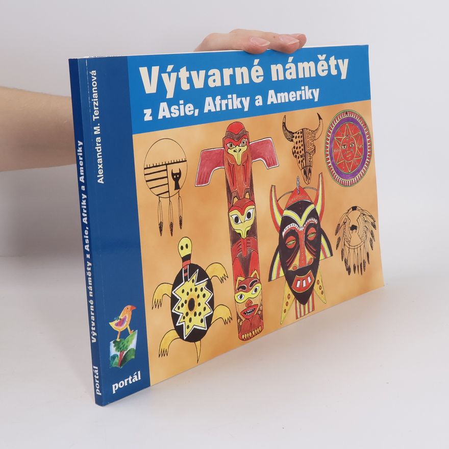 Alexandra M. Terzian Výtvarné náměty z Asie, Afriky a Ameriky