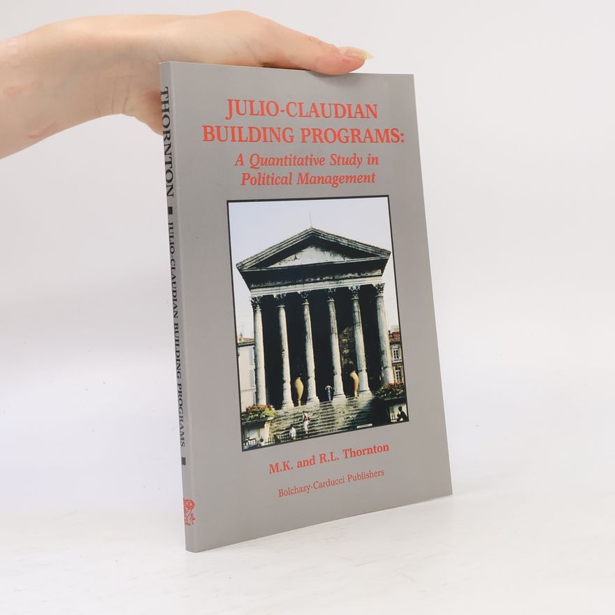 R. L. Thornton Julio-Claudian Building Programs