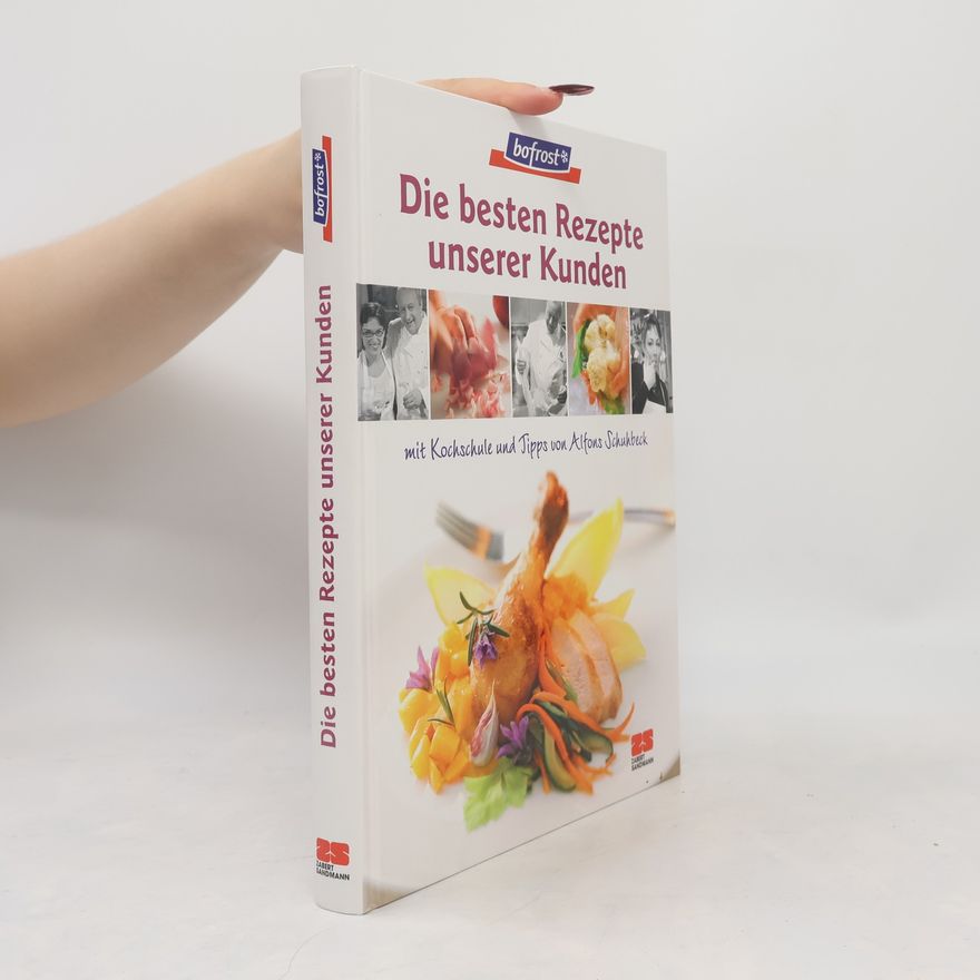 Autorenkollektiv Die besten Rezpte unserer Kunden