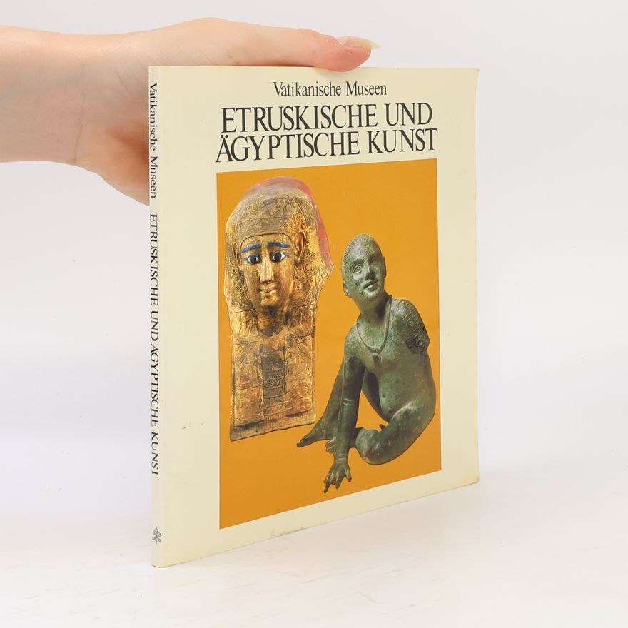 Autorenkollektiv Etruskische und Ägyptische Kunst