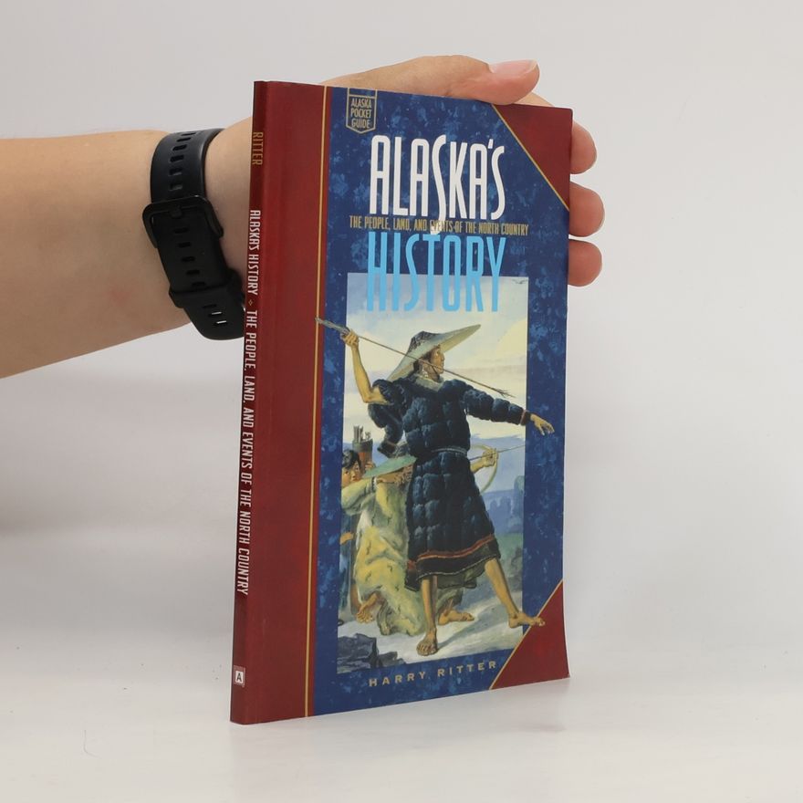 Harry Ritter Alaska Pocket Guide: Alaska's History