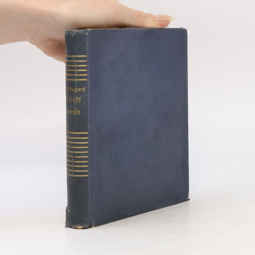 H. Rider Haggard Dívčí perla I.
