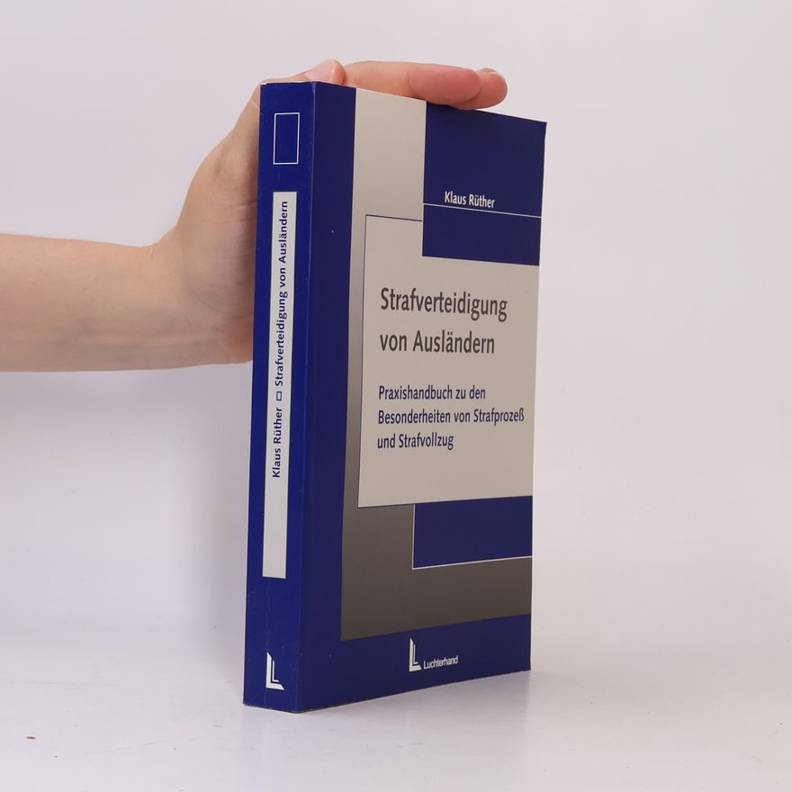 Klaus Rüther Strafverteidigung von Ausländern