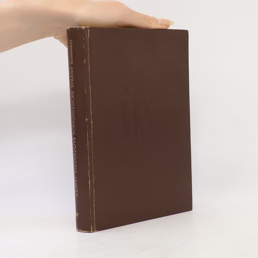 Various authors Dějiny všesvazové komunistické strany (bolševiků)
