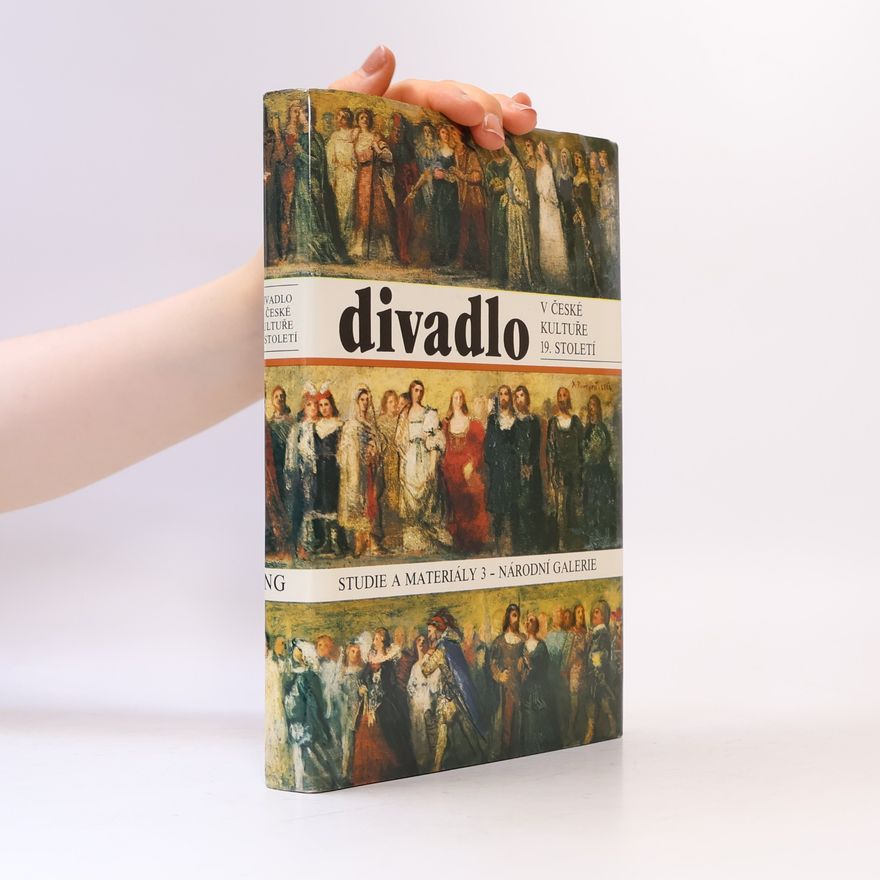 Jiří T. Kotalík Divadlo v české kultuře 19. století