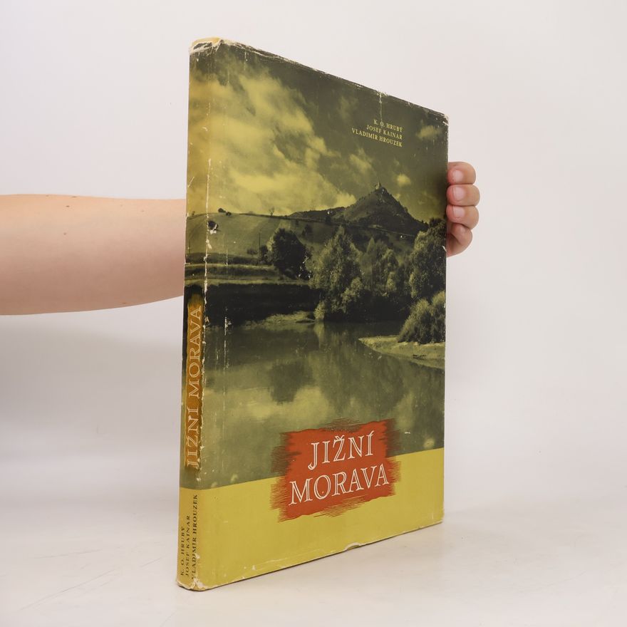 Karel Otto Hrubý Jižní Morava