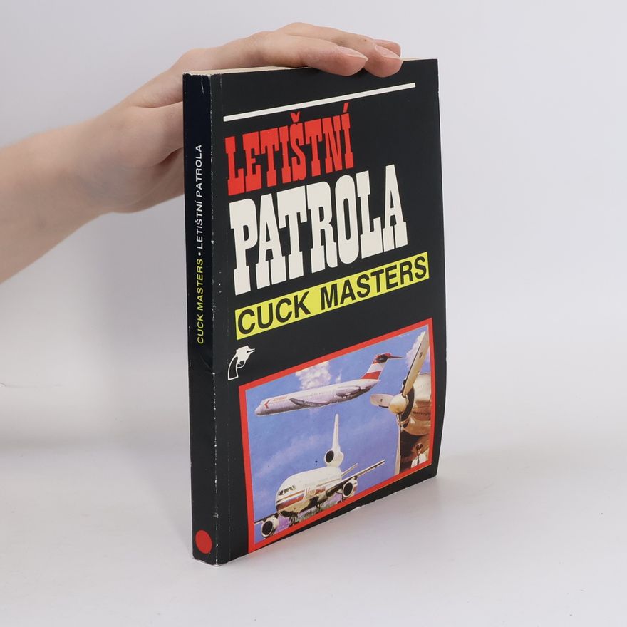 Cuck Masters Letištní patrola
