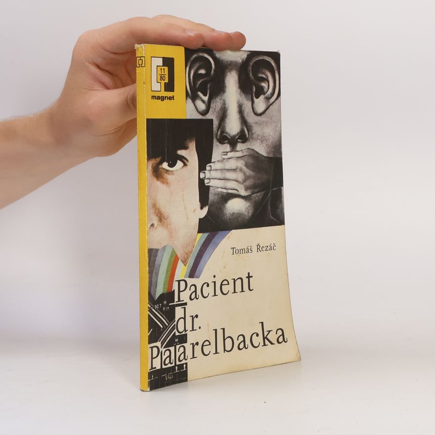 Tomáš Řezáč Pacient dr. Paarelbacka