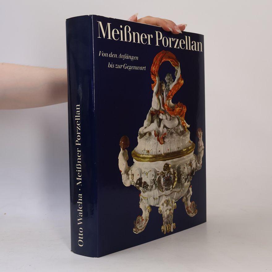 Otto Walcha Meissner Porzellan