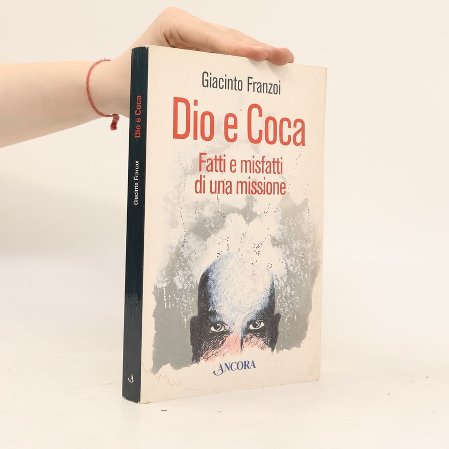 Giacinto Franzoi Dio e Coca