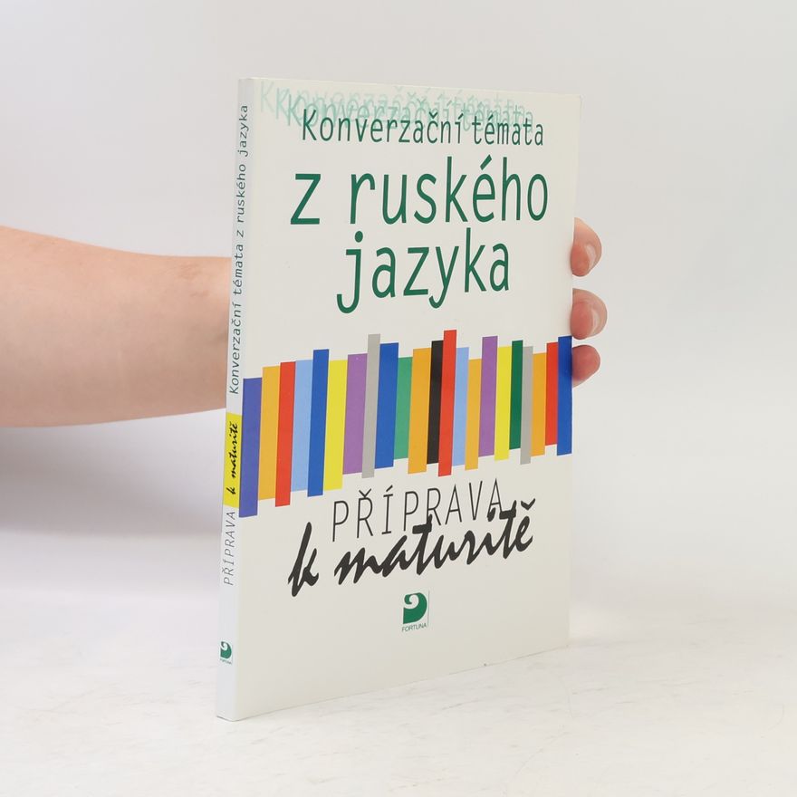 Michlová Světlana Konverzační témata z ruského jazyka Příprava k maturitě