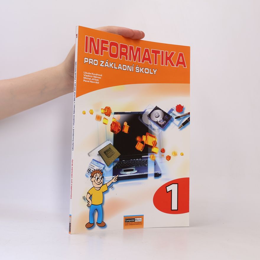 Libuše Kovářová Informatika pro základní školy 1
