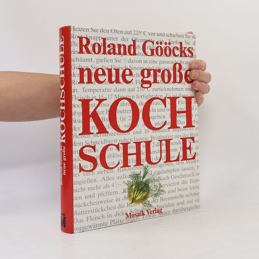 Roland Gööck Neue große Kochschule