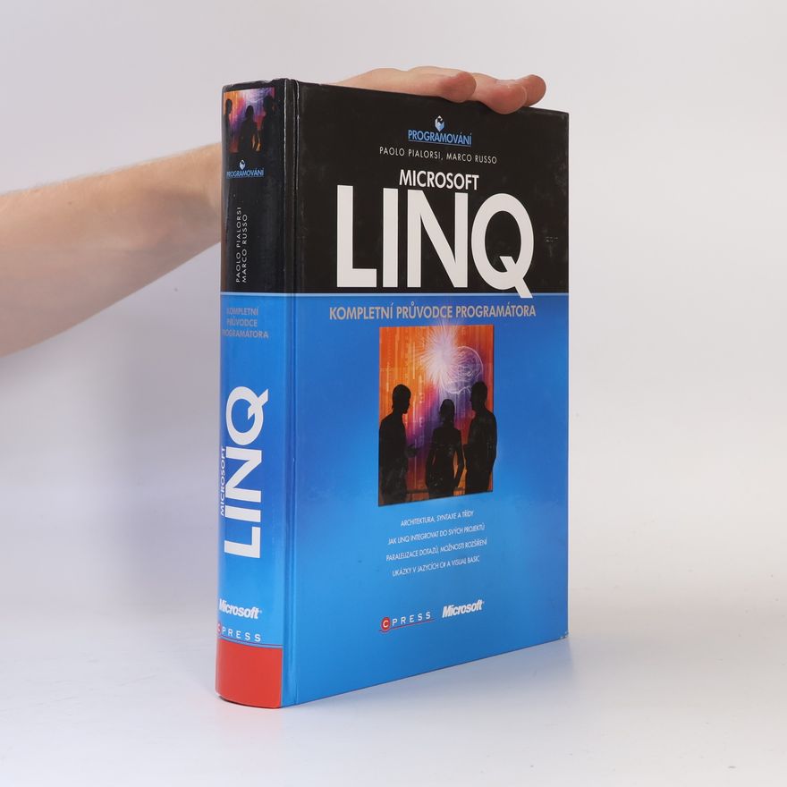 Marco Russo Microsoft LINQ: Kompletní průvodce programátora