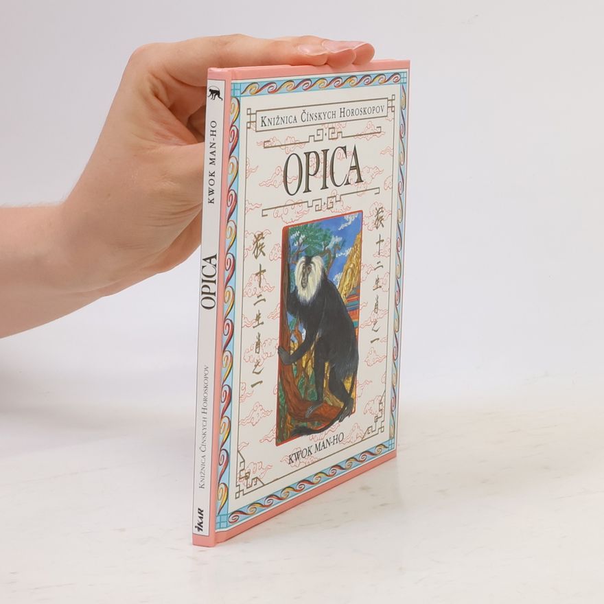 Kwok Man-Ho Knižnica čínskych horoskopov : Opica