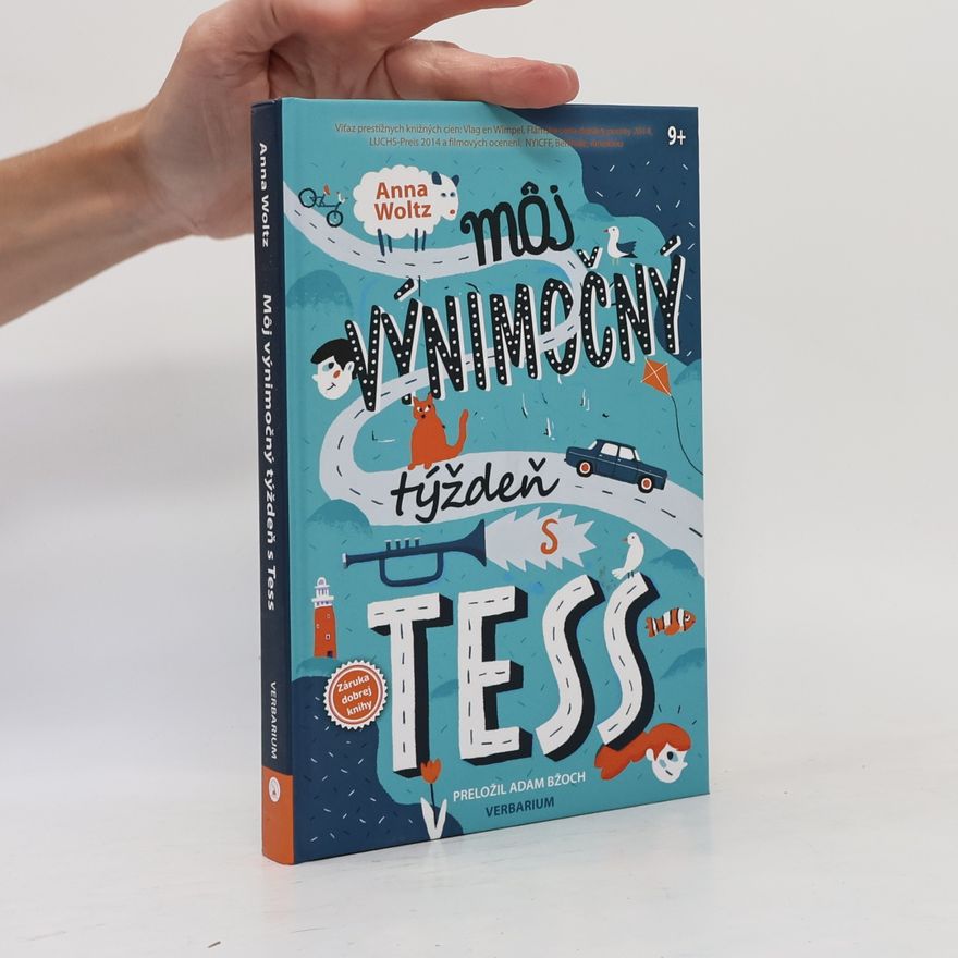 Anna Woltz Môj výnimočný týždeň s Tess