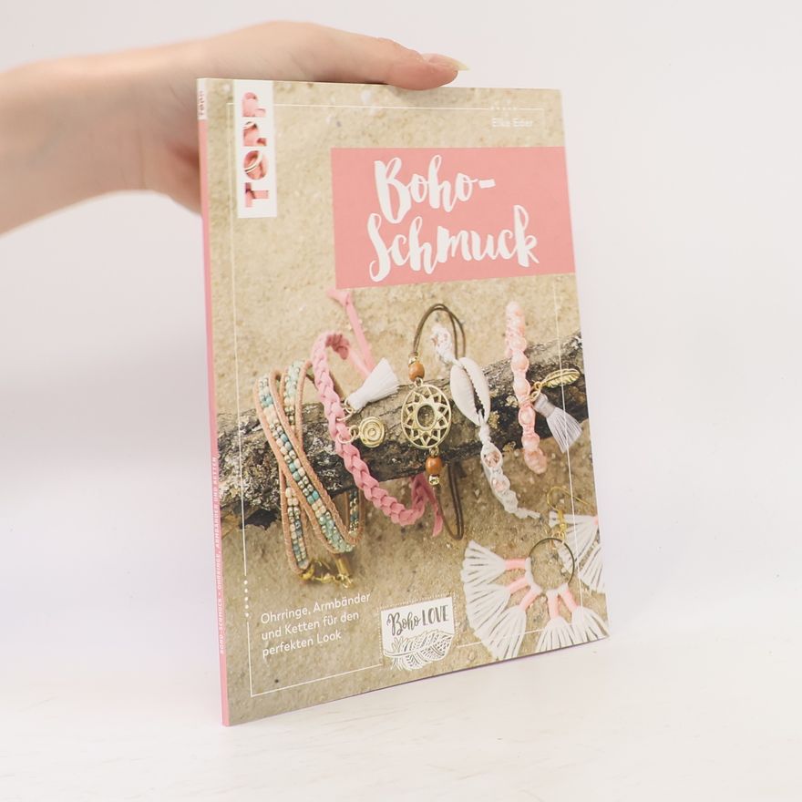 Elke Eder Boho Love. Boho-Schmuck (kreativ.kompakt)