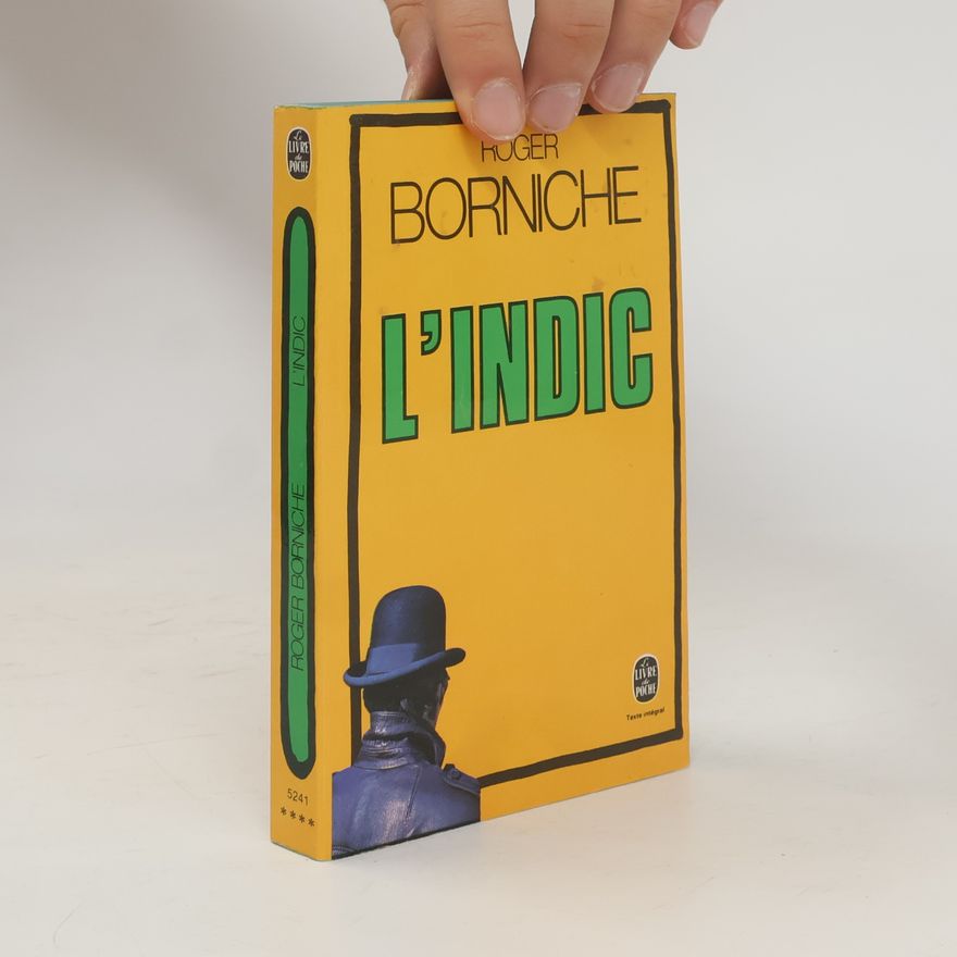 Roger Borniche Le Livre de Poche: L'Indic