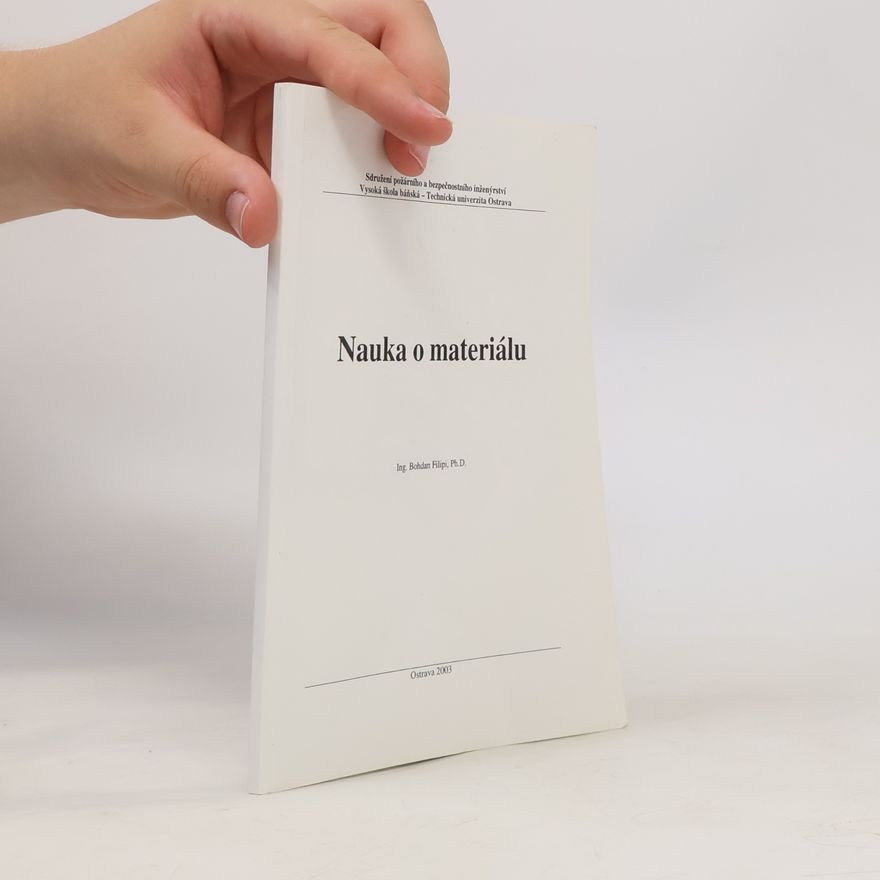 Bohdan Filipi Nauka o materiálu