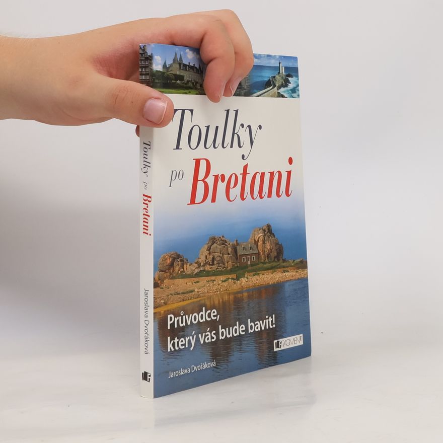 Jaroslava Dvořáková Toulky po Bretani
