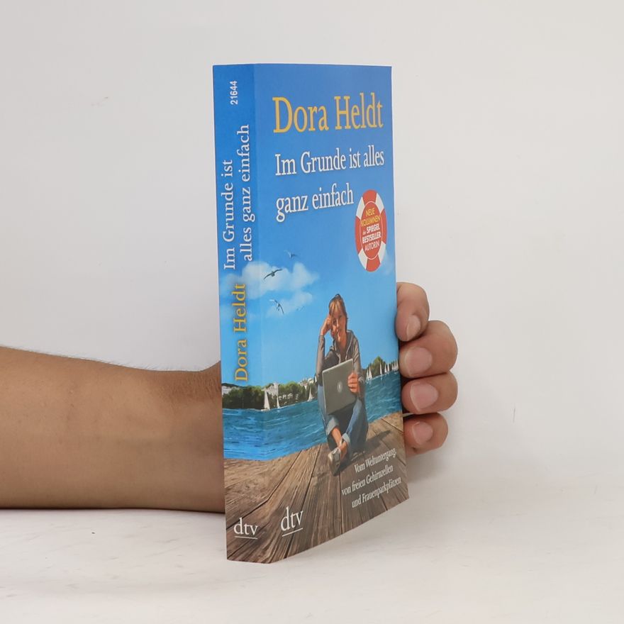 Dora Heldt Im Grunde ist alles ganz einfach