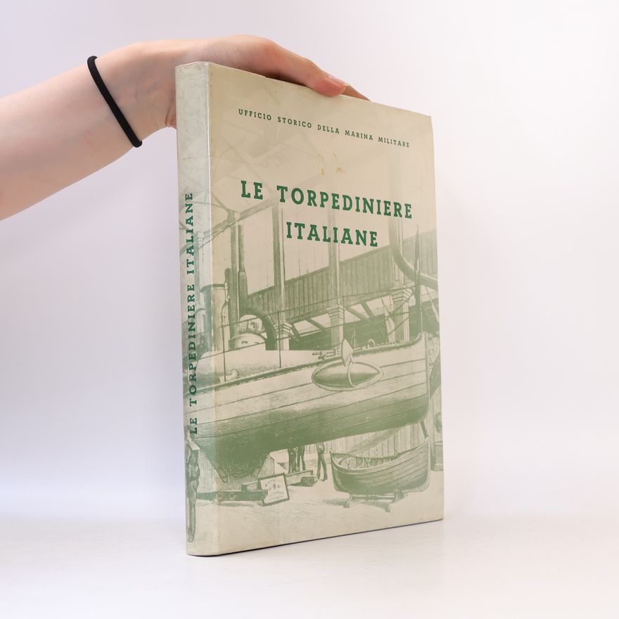 Collectif d'auteurs Le torpediniere italiane