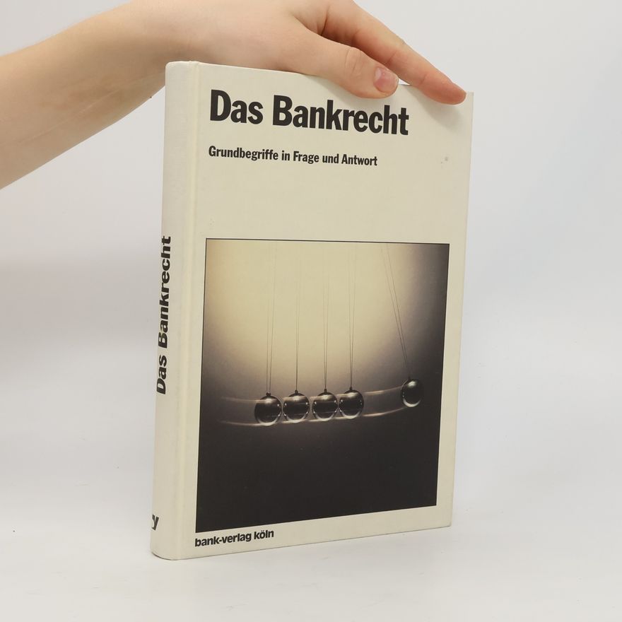 Autorenkollektiv Das Bankrecht
