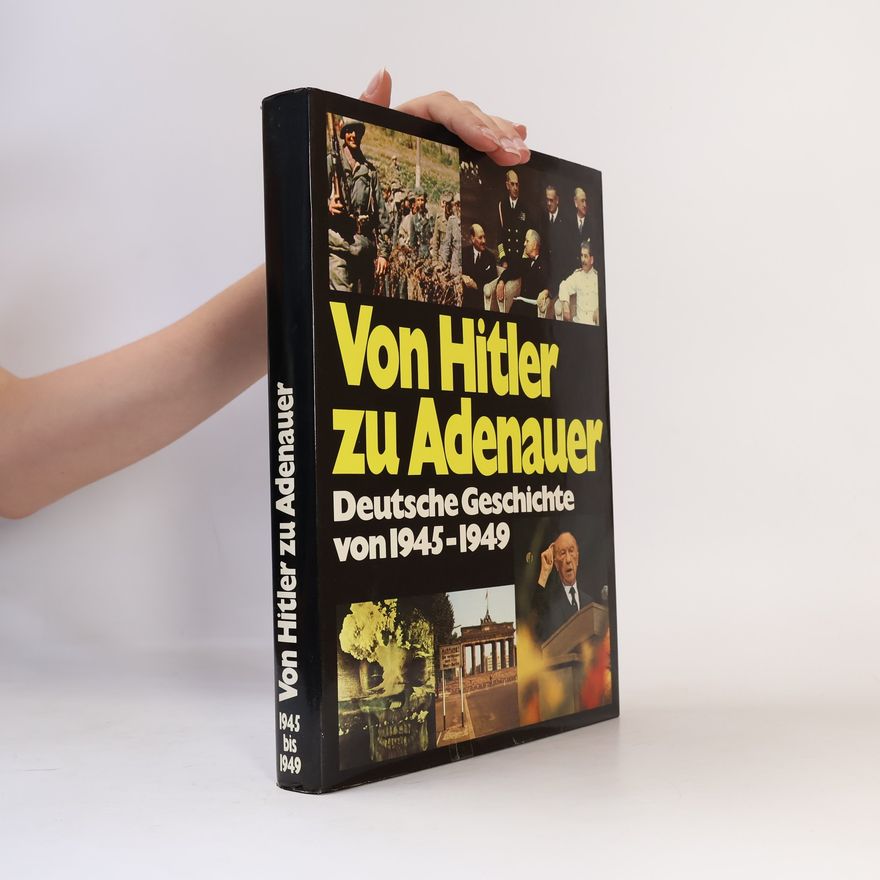 Autorenkollektiv Von Hitler zu Adenauer