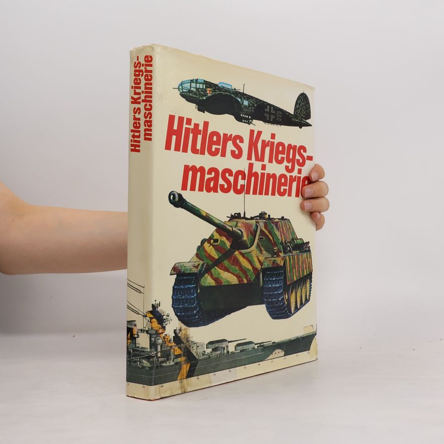 Kolektiv autorů Hitlers Kriegsmaschinerie