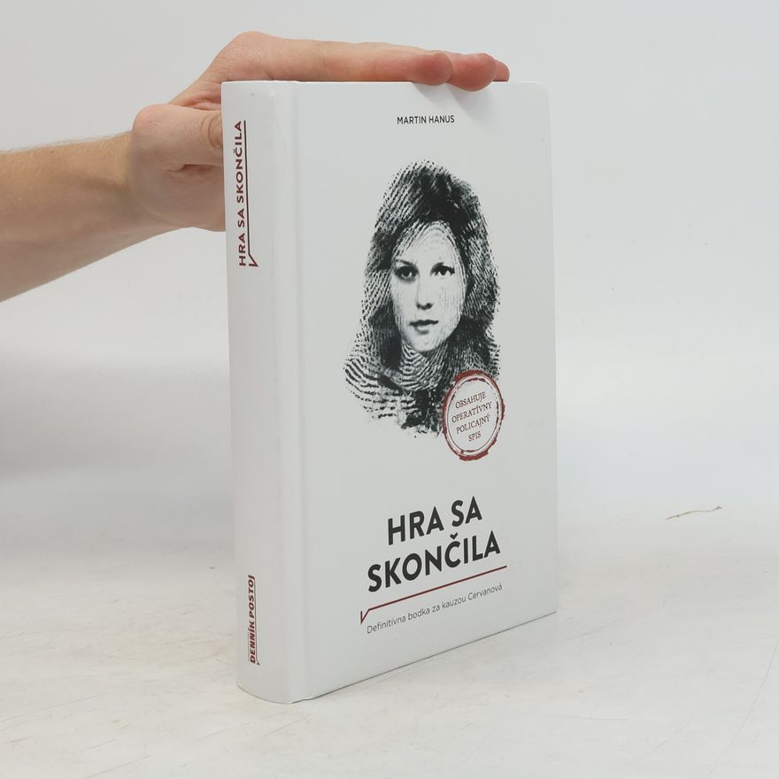 Martin Hanus Hra sa skončila : definitívna bodka za kauzou Cervanová
