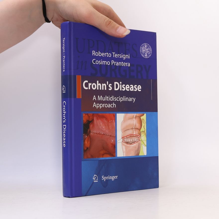 Cosimo Prantera Crohn's Disease. A Multidisciplinary Approach