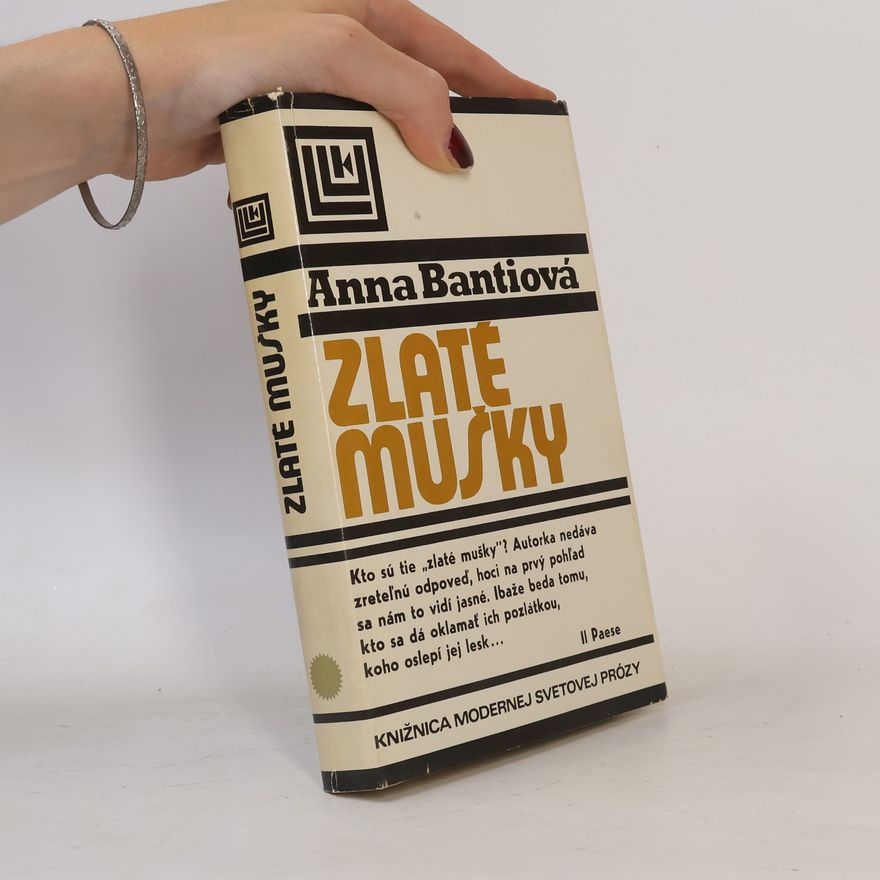 Bantiová Anna Zlaté mušky