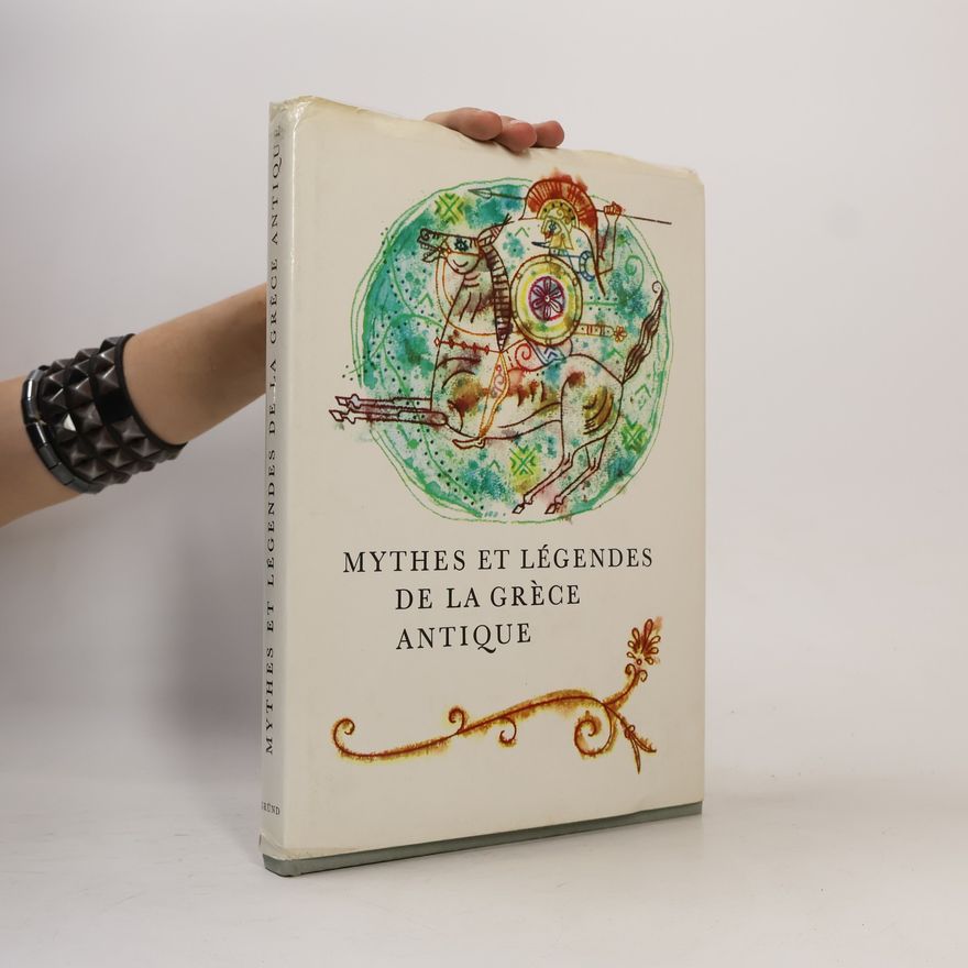 Kolektiv autorů Mythes et Légendes De La Gréce Antique