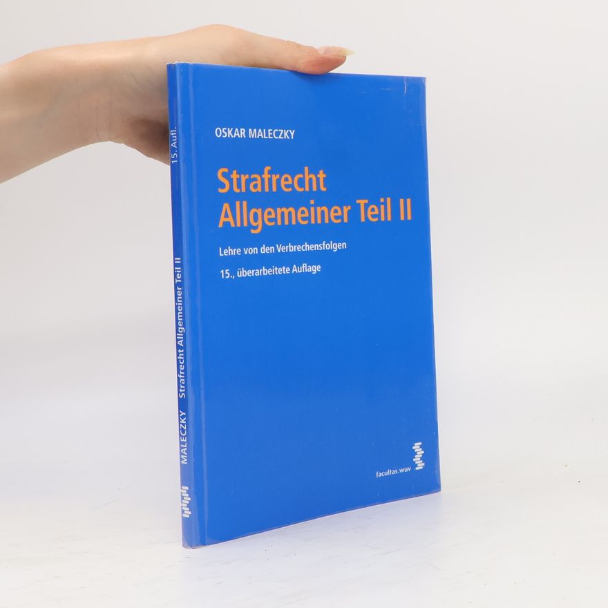 Oskar Maleczky Strafrecht Allgemeiner Teil II