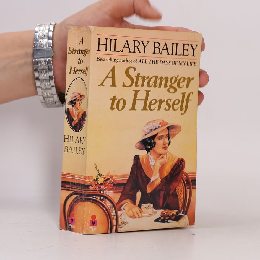 Hilary Bailey A Stranger to Herself