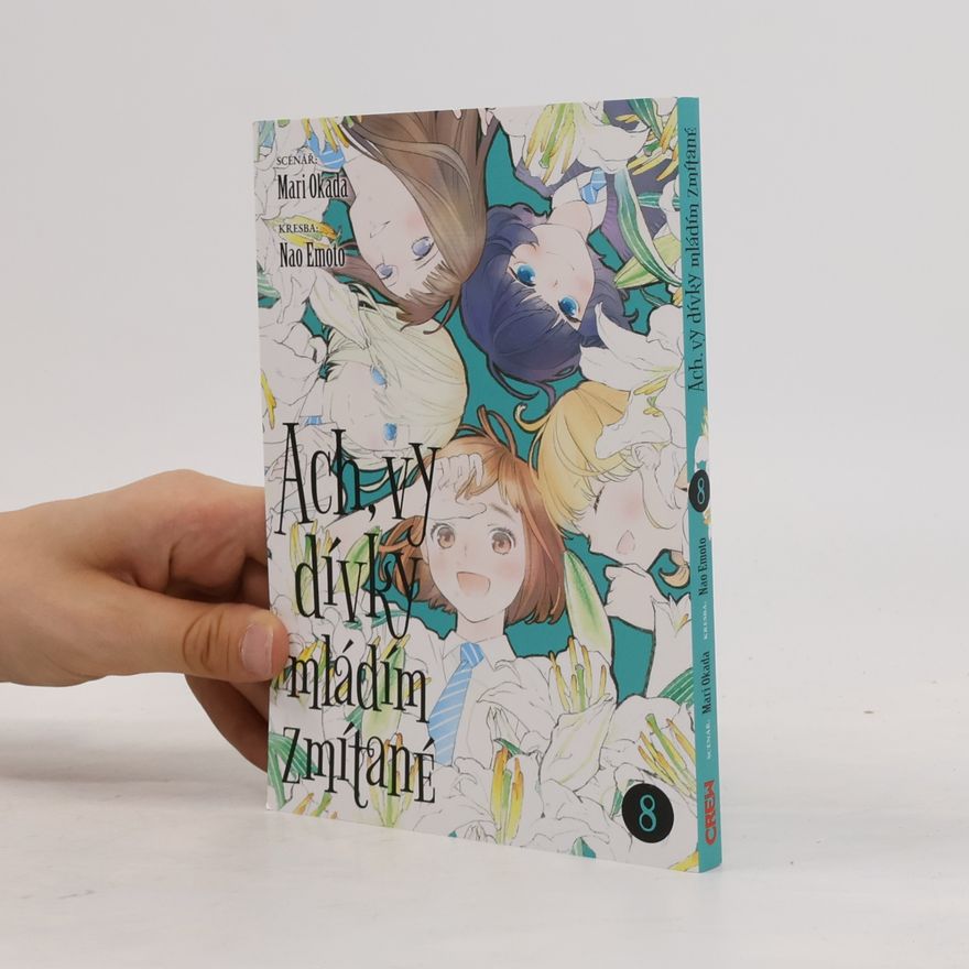 Mari Okada Ach, vy dívky mládím zmítané 8