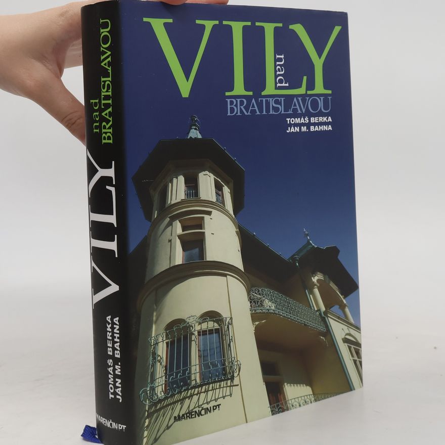 Ján Miloslav Bahna Vily nad Bratislavou