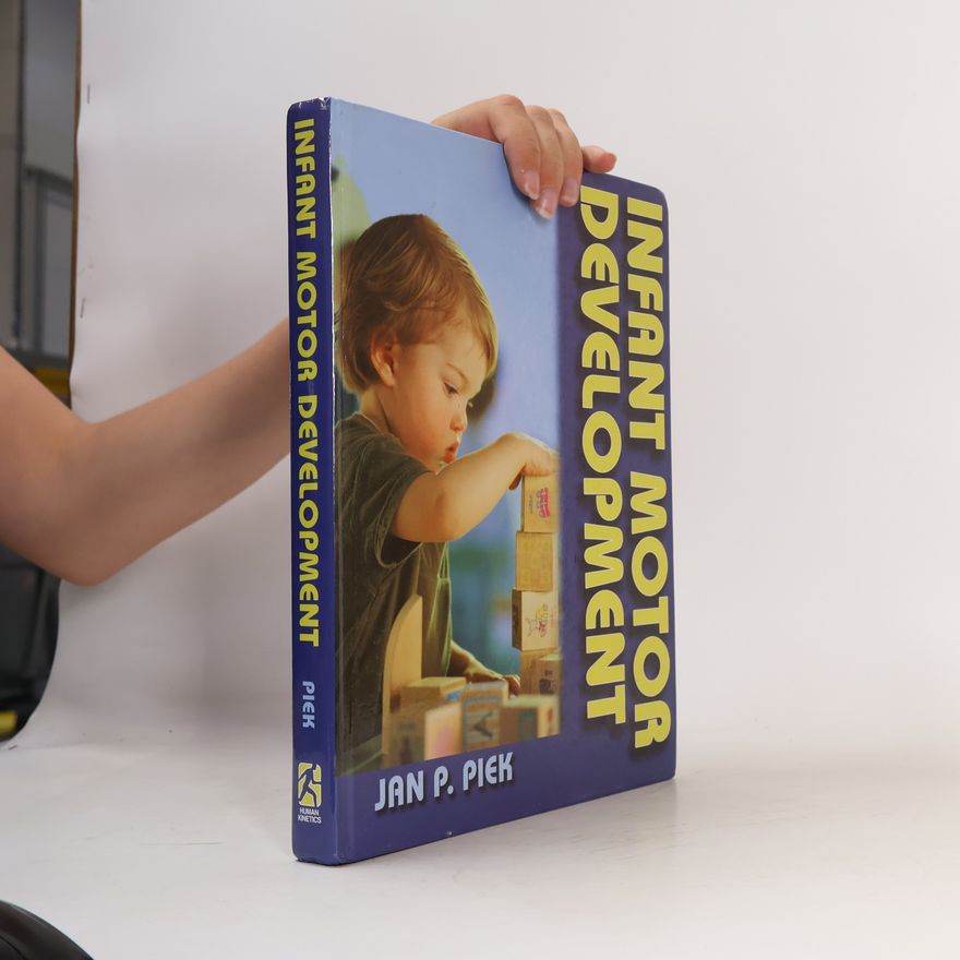 Jan P. Piek Infant Motor Development