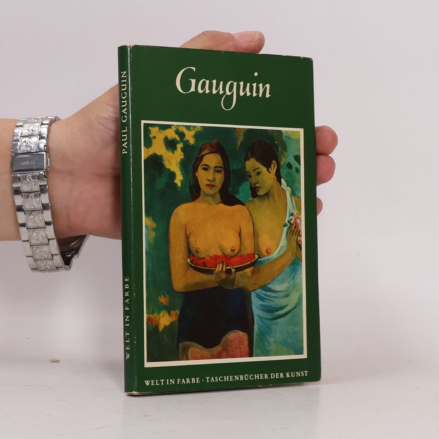 Various authors Gauguin. Welt in Farbe