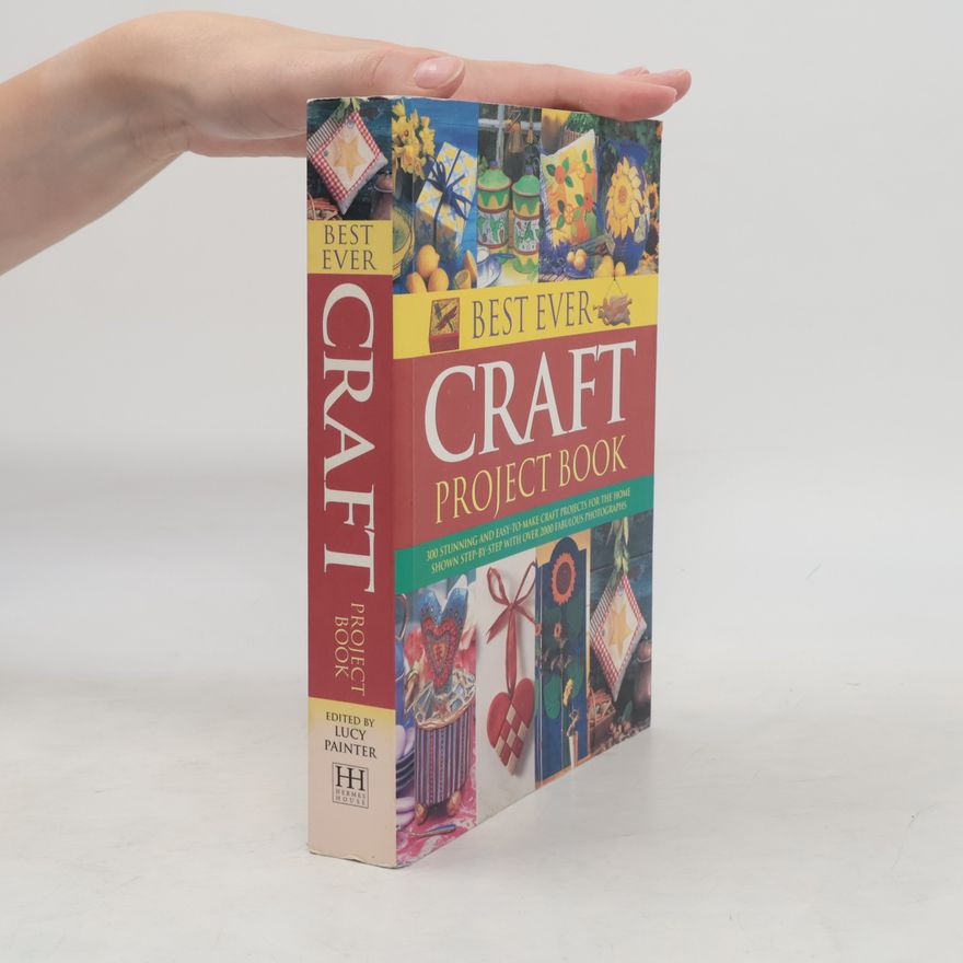 Lucy Painter Best Ever Craft Project Book