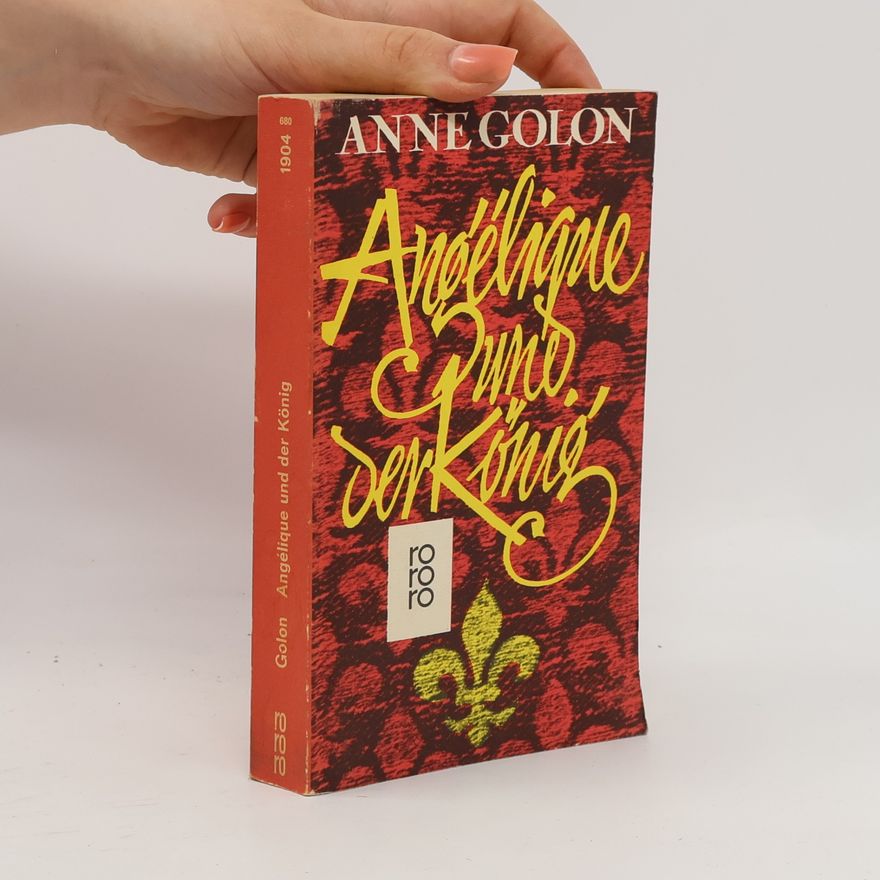 Anne Golon Angélique und der König