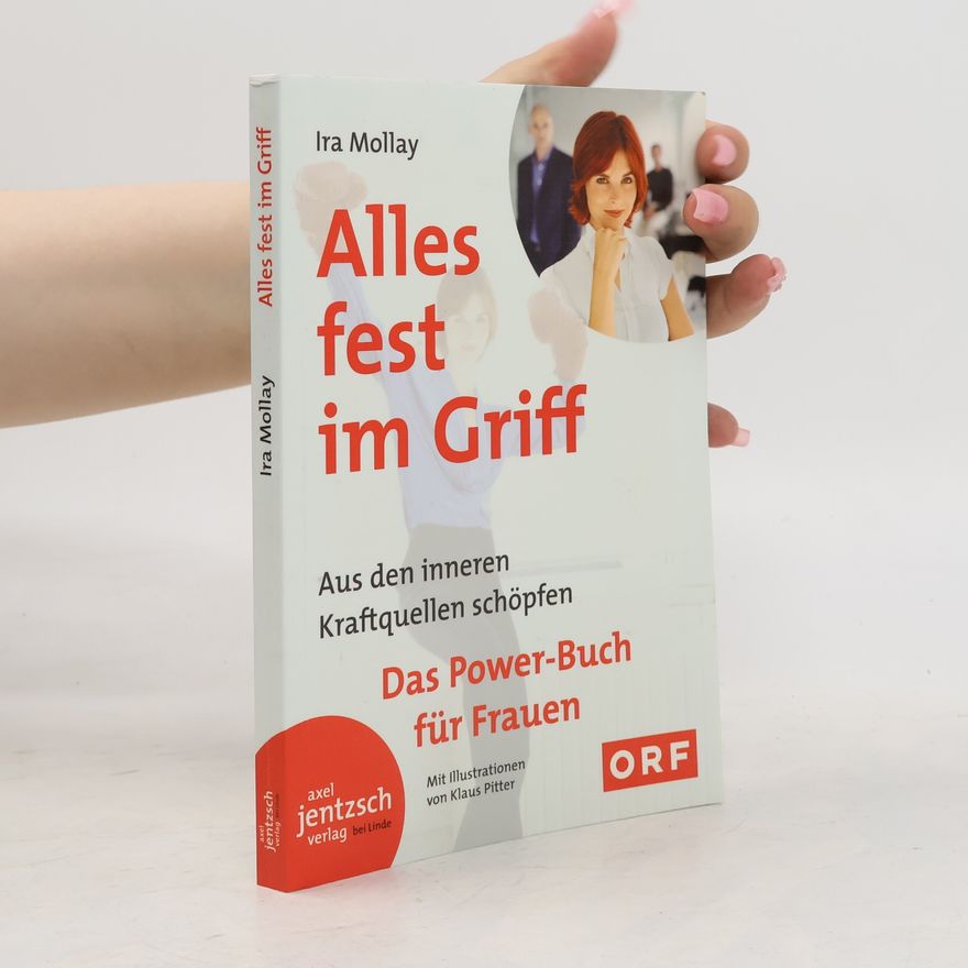 Ira Mollay Alles fest im Griff