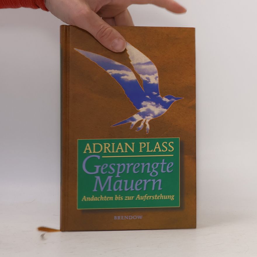 Adrian Plass Gesprengte Mauern