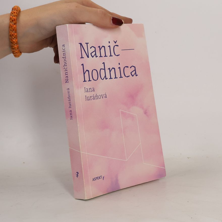 Jana Juráňová Naničhodnica