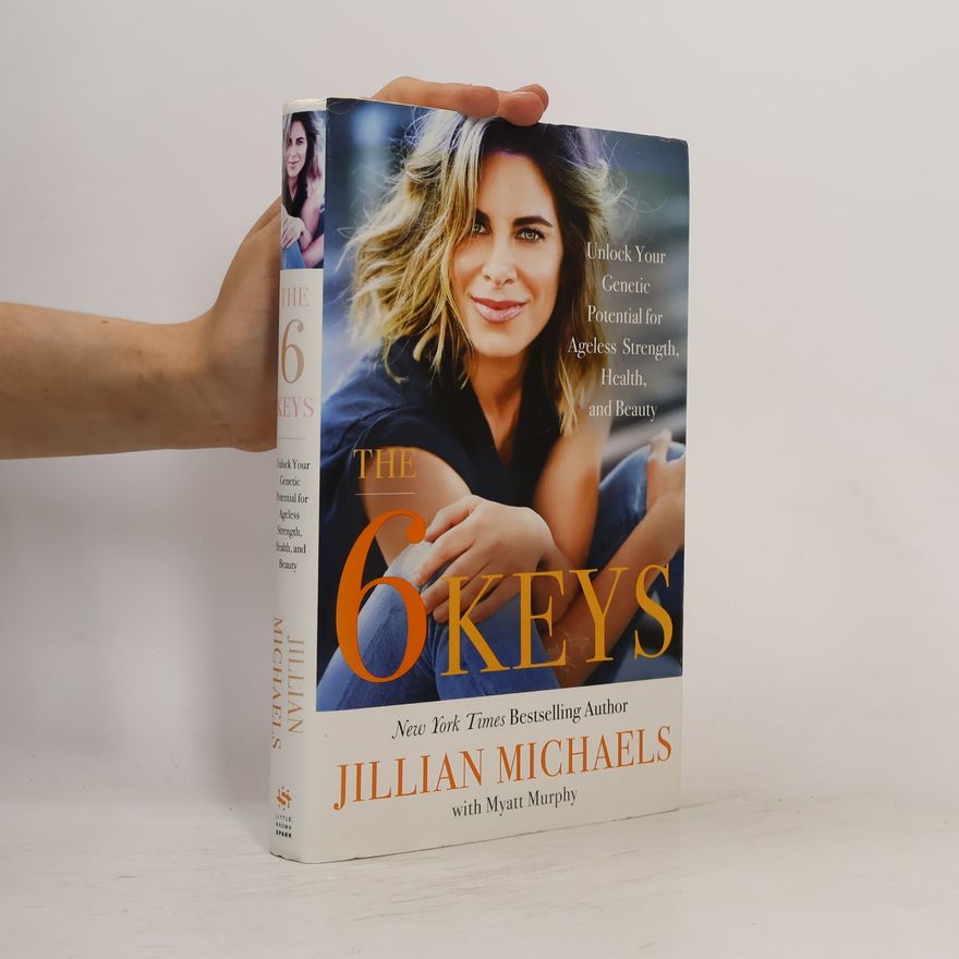 Jillian Michaels The 6 Keys