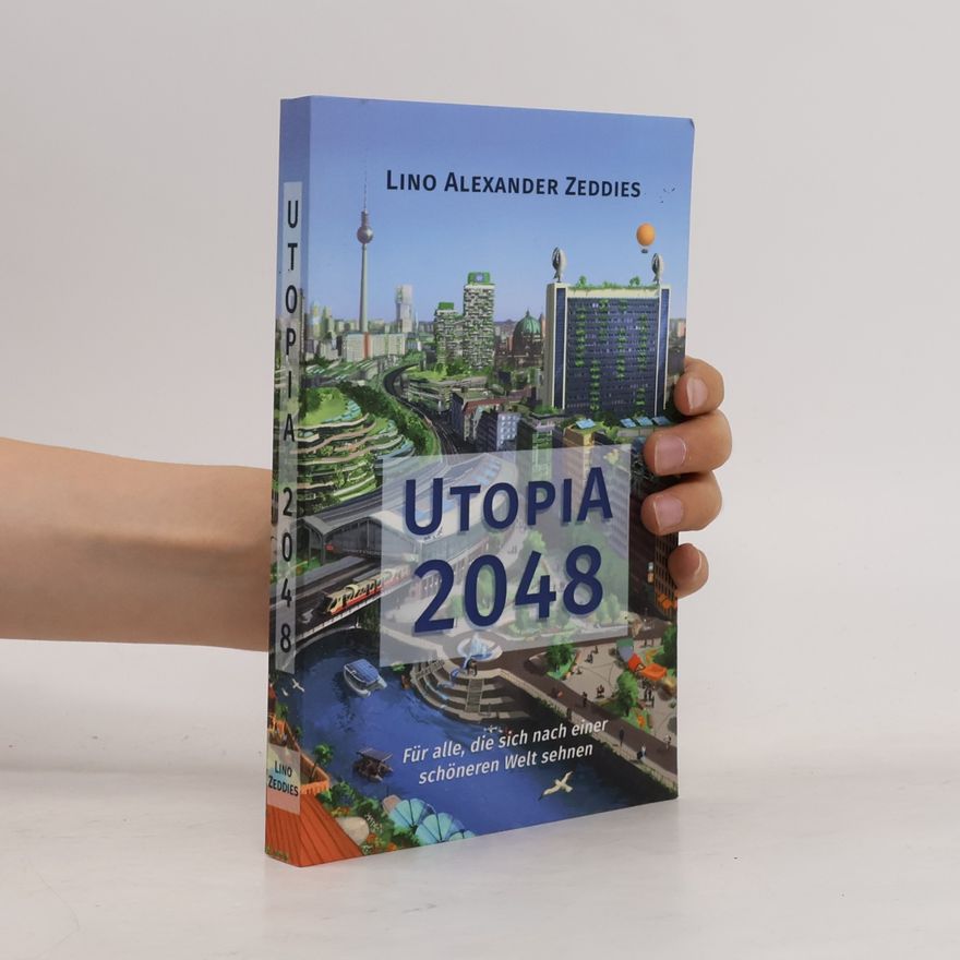 Lino Alexander Zeddies Utopia 2048