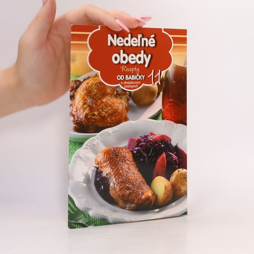 Kolektiv autorů Nedeľné obedy. Recepty od babičky 11