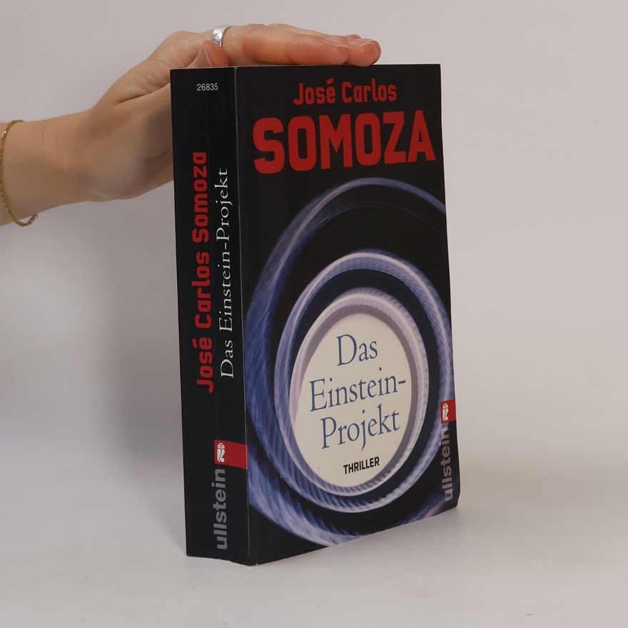 José Carlos Somoza Das Einstein-Projekt